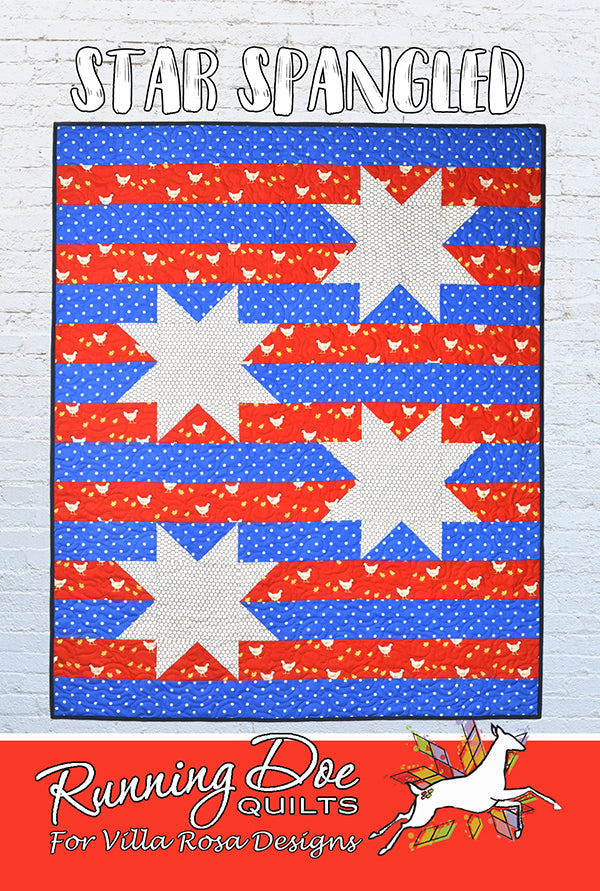 Star Spangled by Running Doe Quilts - Patriotic Quilt Pattern - 48"x60" for Villa Rosa Designs