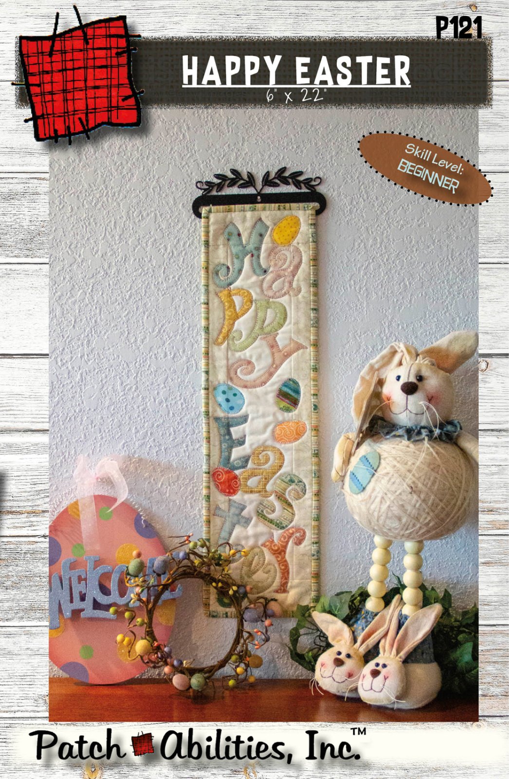 Happy Easter by Julie Wurzer - Wall Hanging Pattern – 6"x22" for Patch Abilities