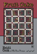 Fruit Cake by Heidi Cook - Quilt Pattern – 55"x67" from Villa Rosa Designs