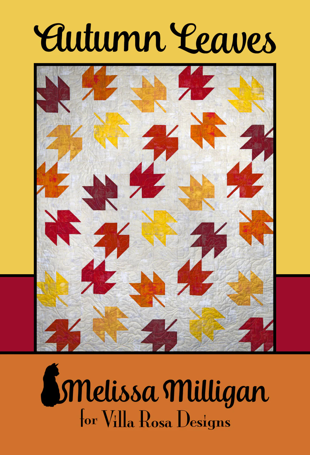 Autumn Leaves by Melissa Mulligan - Quilt Pattern – 60"x72" from Villa Rosa Designs
