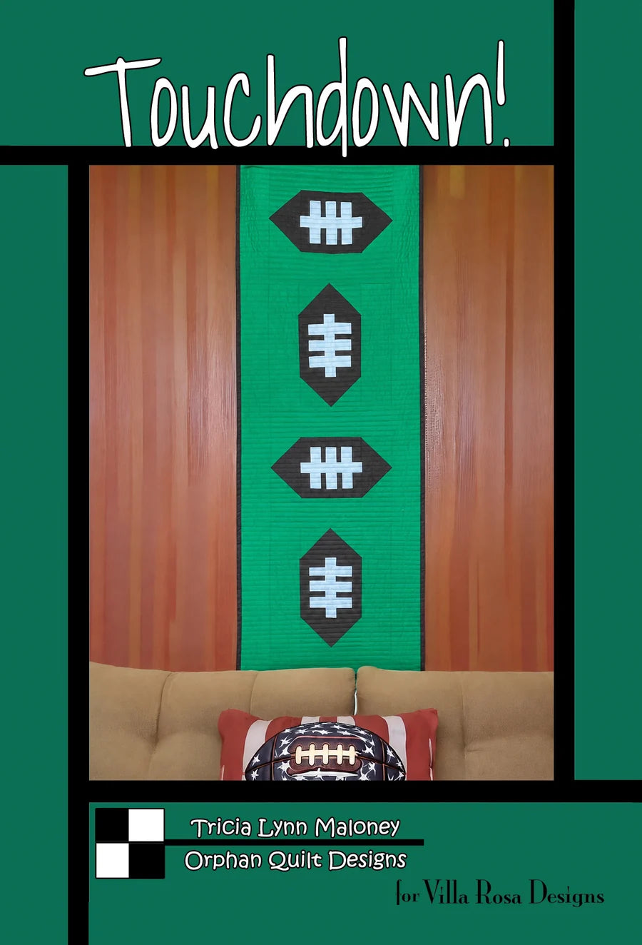 18. Touchdown! Quilt Pattern (18" x 60") by Tricia Lynn Maloney from Villa Rosa Designs