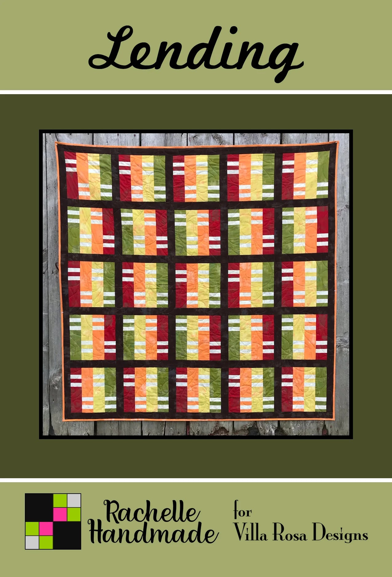 Lending by Rachelle Handmade - Quilt Pattern - 72" x 72" for Villa Rosa Designs