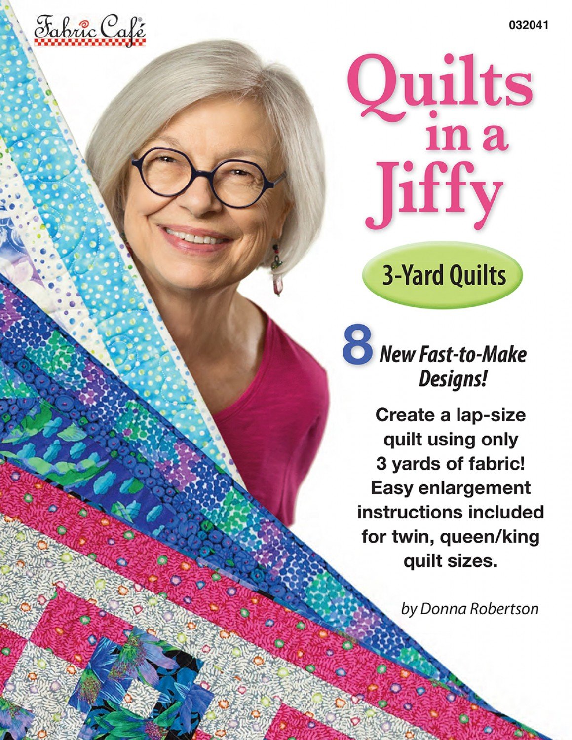 3-Yard Quilts - Quilts in a Jiffy - Fabric Cafe - 032041